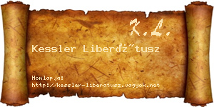 Kessler Liberátusz névjegykártya
